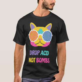 Drop Acid Not Bombs Classic T-Shirt