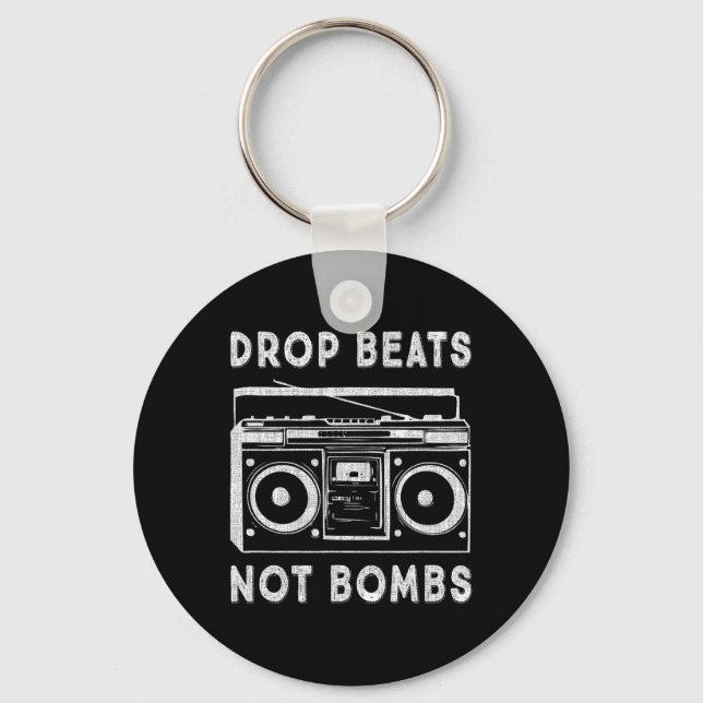 Drop Beats Not Bombs Anti-war Boombox Music Peace  Keychain (Front)