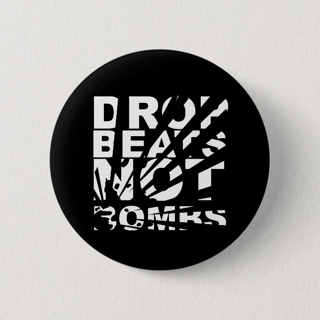 Drop Beats Not Bombs Explosion Button (Front)