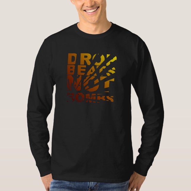 DROP BEATS NOT BOMBS EXPLOSION - DJ T-Shirt (Front)