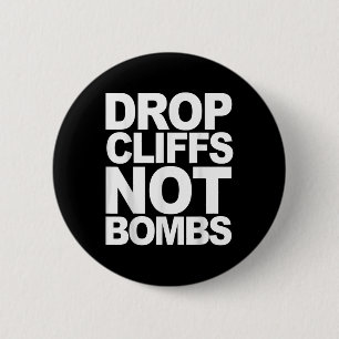 Drop Cliffs Not Bombs Ski Snowboard Mtb Anti-war P Button