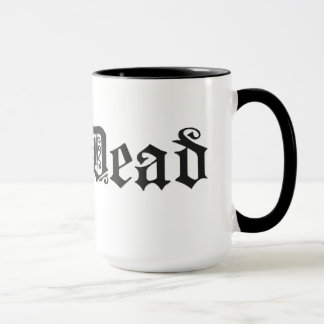 Drop Dead Mug