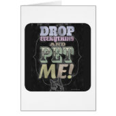 Drop Everything and Pet Me (Front)