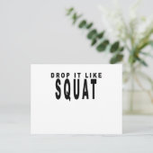 Drop it like a squat T-Shirts.png Postcard (Standing Front)