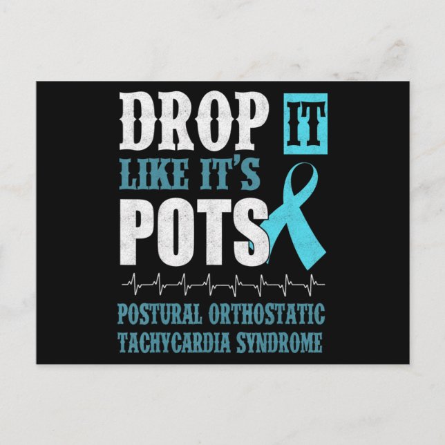 Drop It Like It's POTS Shirt Dysautonomia Awarenes Postcard (Front)