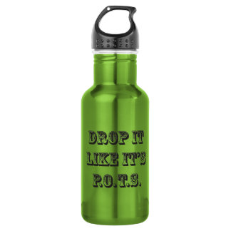 Drop it like its POTS Stainless Steel Water Bottle