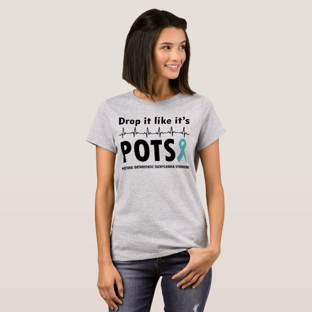 Drop It Like It's POTS T-Shirt (Front Full)