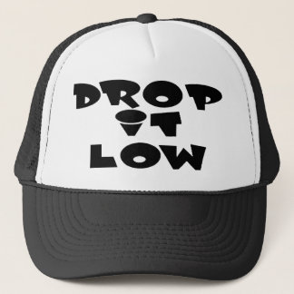 drop it low 1.0 trucker hat