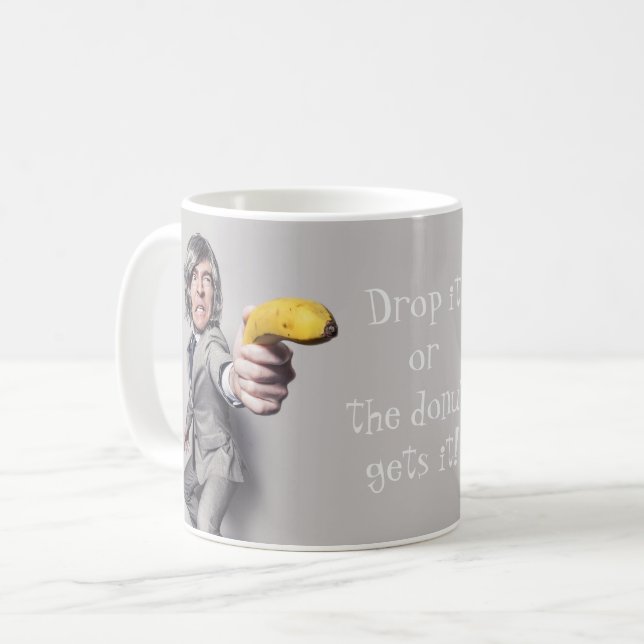 Drop it or the donut gets it coffee mug (Front Left)