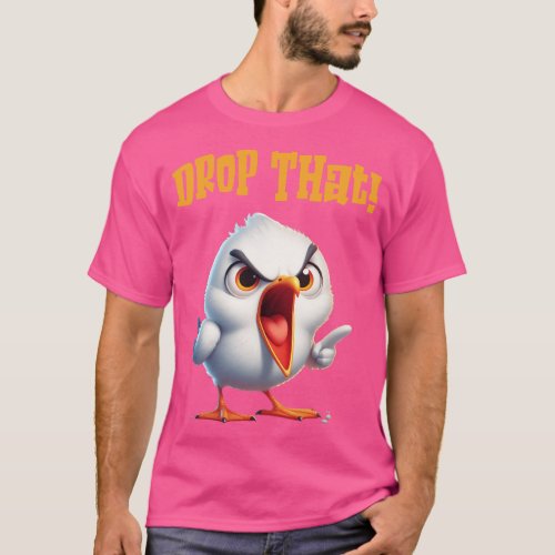 Drop That Cute Seagull T_Shirt