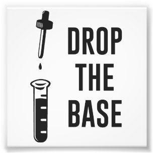 Drop the Bass Chemistry Base Photo Print