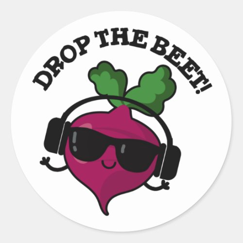 Drop The Beet Funny Music Veggie Pun  Classic Round Sticker