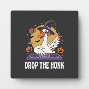 Drop The Honk Halloween DJ Goose Plaque