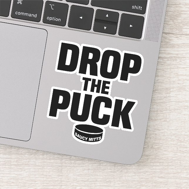 Drop The Puck Drop the Hockey Puck Laptop Sticker (Detail)