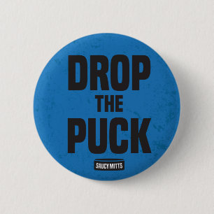 Drop the Puck Hockey Saying pin