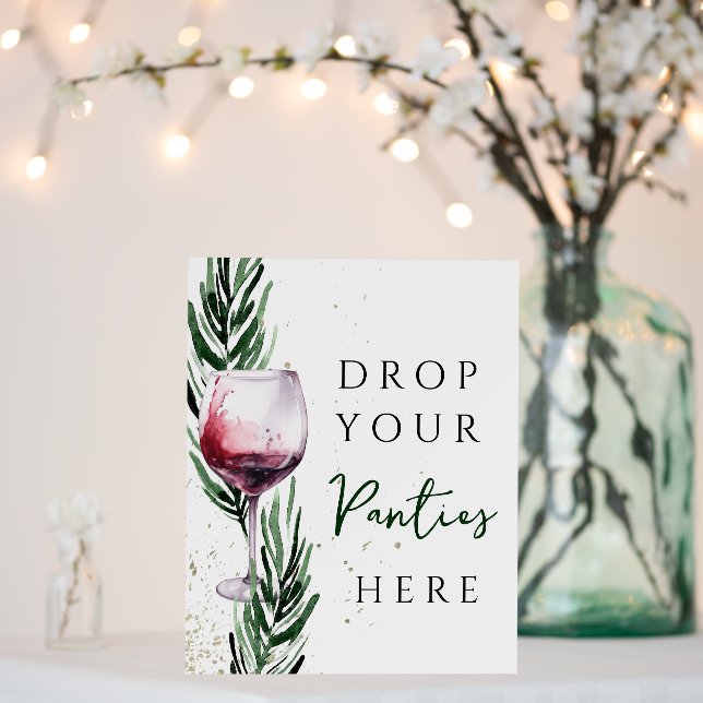 Drop your panties Wine Pines Christmas Bach sign (In Situ (Wedding))