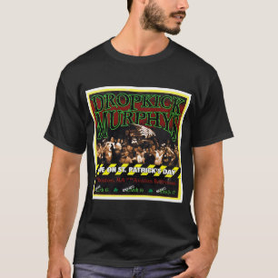 Dropkick Murphys - Live on St. Patrick's Day from  T-Shirt