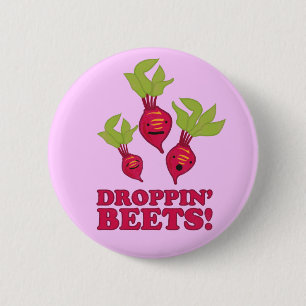 Droppin' Beets Pinback Button