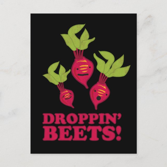 Droppin' Beets Postcard (Front)