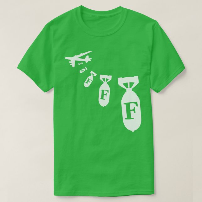 Droppin FBombs T-Shirt (Design Front)