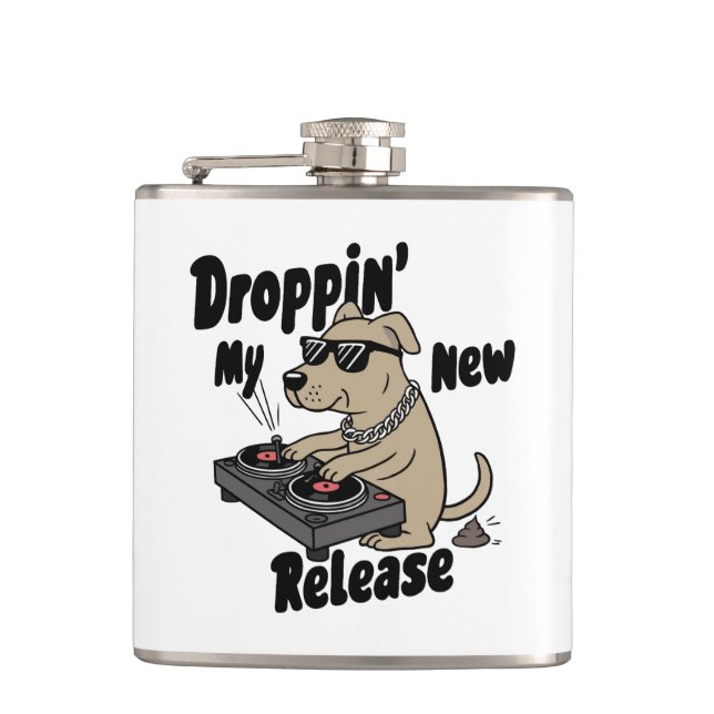 Droppin' My New Release Dog Hip-Hop Flask (Front)