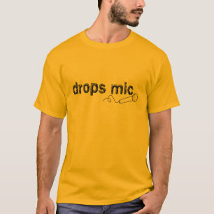 Drops Mic Comedy T-Shirt