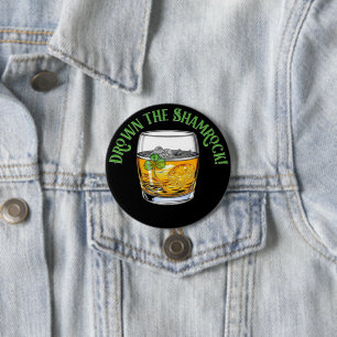 Drown the Shamrock Sheelah’s Day Button