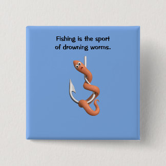 Drowning Worms Button