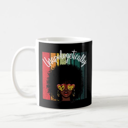 Drug African American Empowered Black Women   Coffee Mug