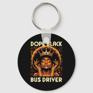 Drug Black Bus Driver African American Afro Melani Keychain
