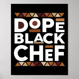 Drug Black Chef Black History Melanin Black Chef  Poster