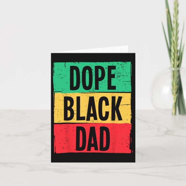 Drug Black Dad Father's Day Juneteenth History Mon Card (Front)