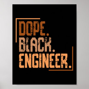 Drug Black Engineer Melanin African American Histo Poster