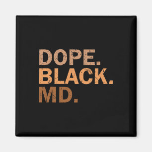 Drug Black Md Melanin Black Month African Medical  Magnet