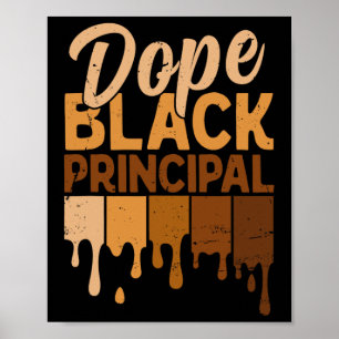 Drug Black Principal Melanin African Black History Poster