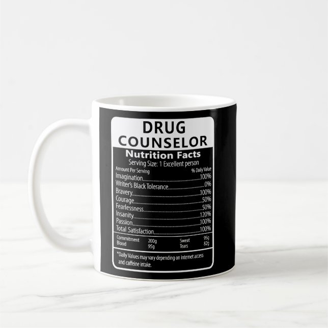Drug Counselor Nutrition Facts Sarcastic  Coffee Mug (Left)