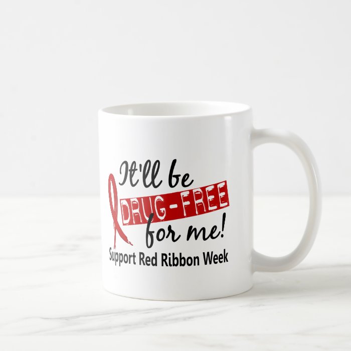 Drug Free For Me Red Ribbon Week Coffee Mug