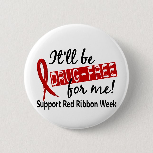 Drug-Free For Me Red Ribbon Week Pinback Button (Front)