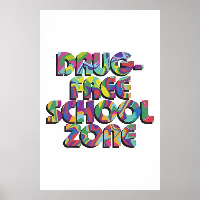 Drug Free For School quote Poster (Front)