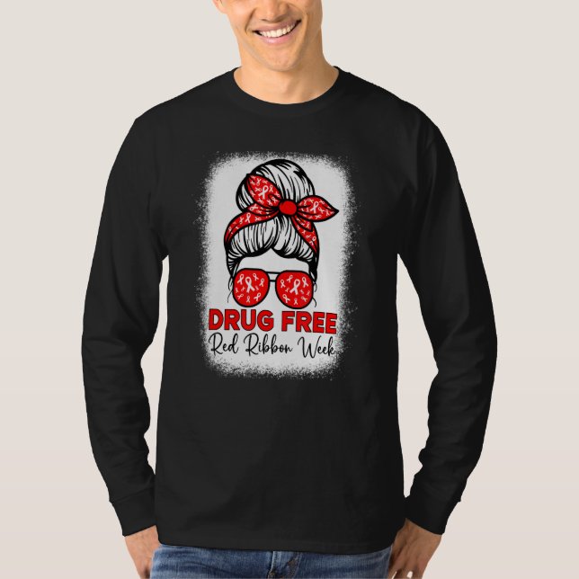 Drug Free  Red Ribbon Week Awareness Messy Bun Ble T-Shirt (Front)