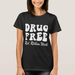 Drug Free Red Ribbon Week Awareness Say No To Drug T-Shirt
