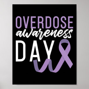 Drug Overdose Awareness Day Recovery Sober Sobriet Poster