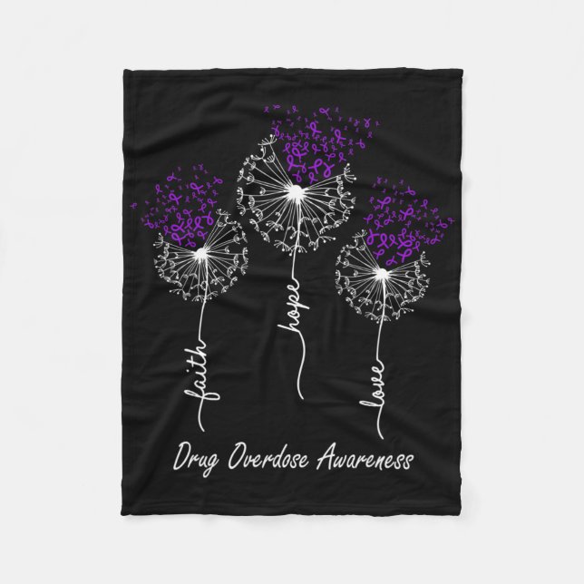 Drug Overdose Awareness Faith Hope Love Dandelion  Fleece Blanket (Front)