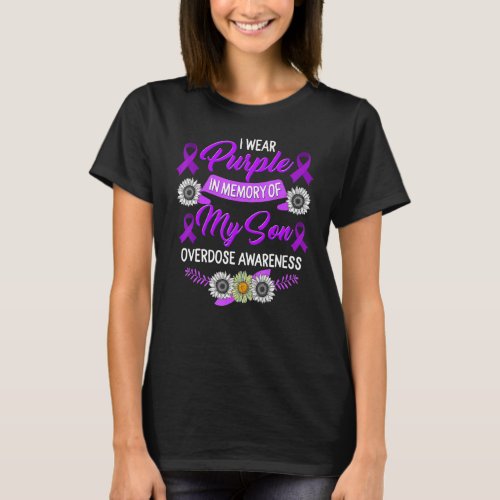 Drug Overdose Awareness In Memory Of My Son Purple T_Shirt
