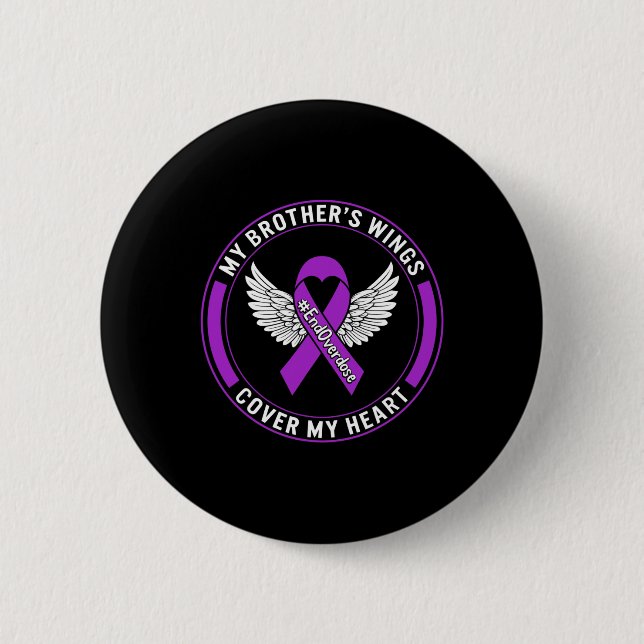 Drug Overdose Awareness My Brother's Wings Cover M Button (Front)