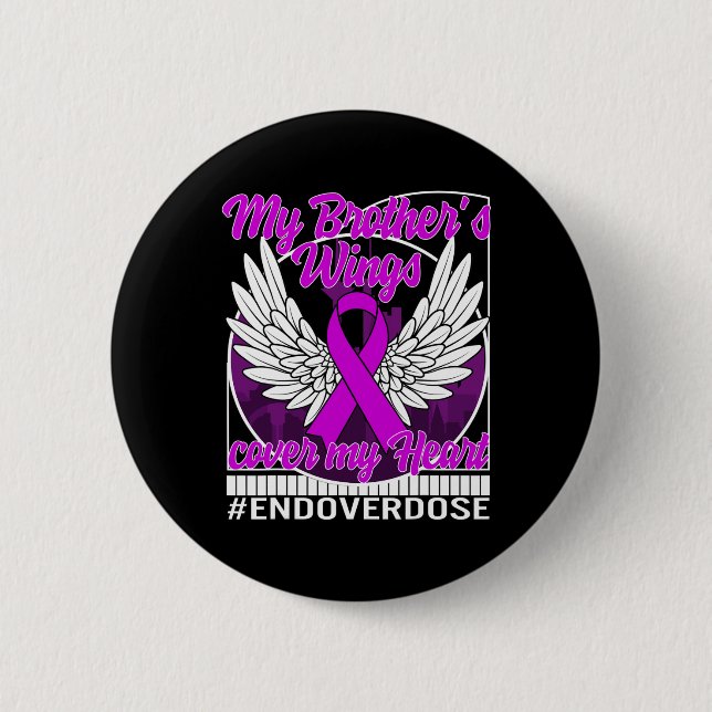 Drug Overdose Awareness My Brother's Wings Cover M Button (Front)