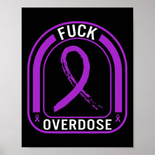 Drug Overdose Awareness Overdose Ribbon Drug Addic Poster