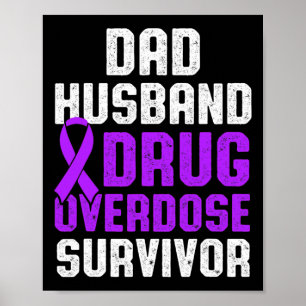 Drug Overdose Awareness Warrior Survivor 10 Poster