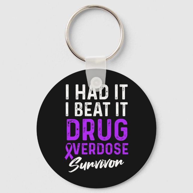 Drug Overdose Awareness Warrior Survivor 11 Keychain (Front)