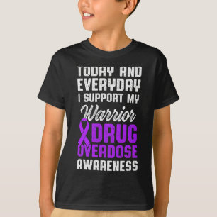 Drug Overdose Awareness Warrior Survivor 26 T-Shirt